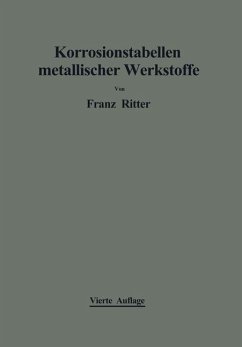 Korrosionstabellen metallischer Werkstoffe - Ritter, Franz