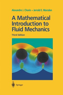 A Mathematical Introduction to Fluid Mechanics - Chorin, Alexandre J.;Marsden, Jerrold E.