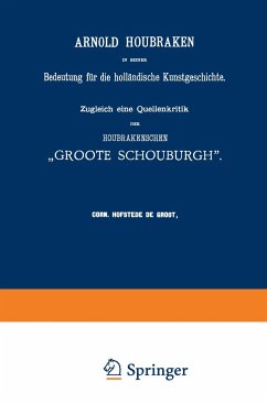 Arnold Houbraken in seiner Bedeutung für die holländische Kunstgeschichte - Hofstede de Groot, Corn.
