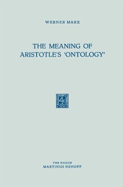 The Meaning of Aristotle¿s ¿Ontology¿ - Marx, Werner