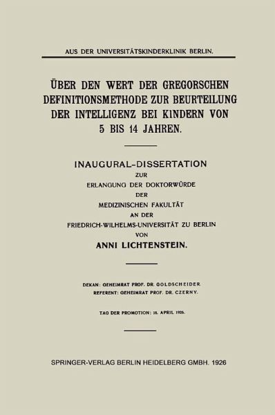 Über den Wert der Gregorschen Definitionsmethode zur Beurteilung der Intelligenz bei Kindern von 5 Bis 14 Jahren Über den Wert der Gregorschen Definitionsmethode zur Beurteilung der Intelligenz bei Kindern von 5 Bis 14 Jahren