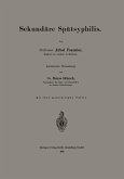 Sekundäre Spätsyphilis Sekundäre Spätsyphilis