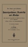 Die Rechte und Pflichten der Hauseigenthümer, Vizewirthe und Miether unter einander und gegenüber den Behörden des Staats und der Gemeinde