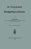 Die Thermodynamik der Dampfmaschinen Die Thermodynamik der Dampfmaschinen