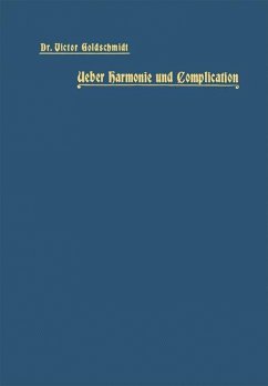 Ueber Harmonie und Complication - Goldschmidt, Victor