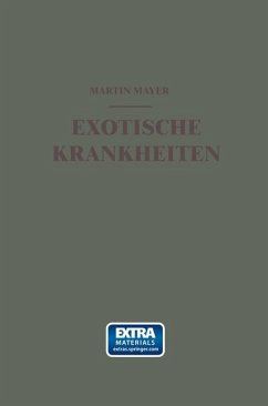 Exotische Krankheiten - Mayer, Martin
