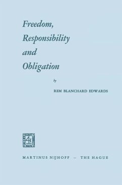 Freedom, Responsibility and Obligation - Edwards, Rem