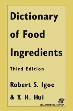 Dictionary of Food and Ingredients - Igoe, Robert S.