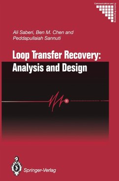 Loop Transfer Recovery: Analysis and Design - Saberi, Ali; Chen, Ben M.; Sannuti, Peddapullaiah