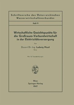 Wirtschaftliche Gesichtspunkte für die Großraum-Verbundwirtschaft in der Elektrizitätsversorgung