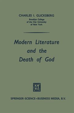 Modern Literature and the Death of God - Glicksberg, Charles I.