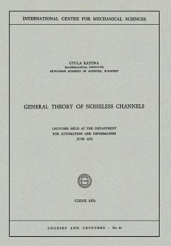 General Theory of Noiseless Channels - Katona, Gyula