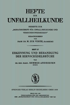 Erkennung und Behandlung der Hirnschädelbrüche - Andreesen, Remmer