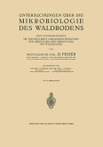 Untersuchungen über die Mikrobiologie des Waldbodens Untersuchungen über die Mikrobiologie des Waldbodens