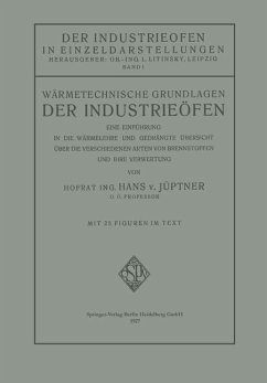 Wärmetechnische Grundlagen der Industrieöfen - Jüptner, Hans von