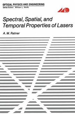 Spectral, Spatial, and Temporal Properties of Lasers - Ratner, A.