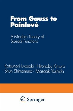 From Gauss to Painlevé - Iwasaki, Katsunori; Yoshida, Masaaki; Shimemura, Shun; Kimura, Hironobu