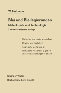 Blei und Bleilegierungen - Hofmann, Wilhelm