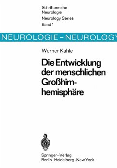 Die Entwicklung der menschlichen Großhirnhemisphäre - Kahle, W.