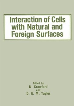 Interaction of Cells with Natural and Foreign Surfaces - Crawford, N.;Taylor, D. E. M.
