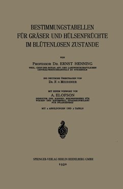 Bestimmungstabellen für Gräser und Hülsenfrüchte im Blütenlosen Zustande - Henning, Ernst;Elofson, A.;Meissner, F.