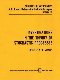 Investigations in the Theory of Stochastic Processes