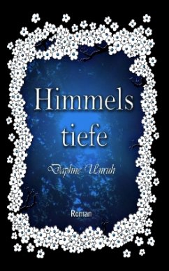 Himmelstiefe / Zauber der Elemente Bd.1 - Unruh, Daphne