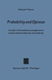 Probability and opinion Probability and opinion