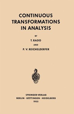 Continuous Transformations in Analysis - Rado, Tibor;Reichelderfer, Paul V.