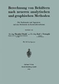 Berechnung von Behältern nach neueren analytischen und graphischen Methoden