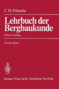 Lehrbuch der Bergbaukunde - Fritzsche, Carl H.