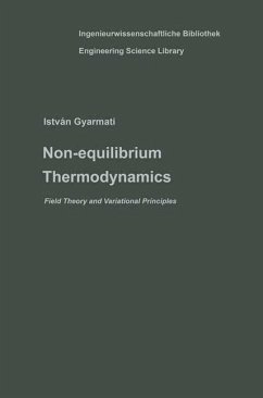 Non-equilibrium Thermodynamics - Gyarmati, Istvan