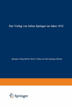 Der Verlag von Julius Springer im Jahre 1912 - Springer-Verlag (Berlin, West);Verlag von Julius Springer, Berlin