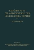 Einführung in die Gefügekunde der Geologischen Körper Einführung in die Gefügekunde der Geologischen Körper