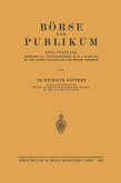Börse und Publikum Börse und Publikum