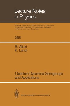 Quantum Dynamical Semigroups and Applications - Alicki, Robert; Lendi, Karl