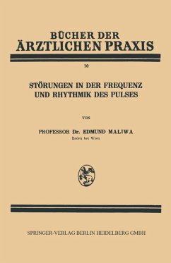 Störungen in der Frequenz und Rhythmik des Pulses - Maliwa, Edmund