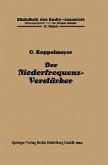 Der Niederfrequenz-Verstärker Der Niederfrequenz-Verstärker