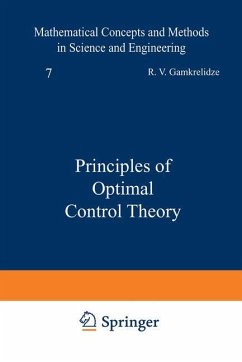 Principles of Optimal Control Theory - Gamkrelidze, R.