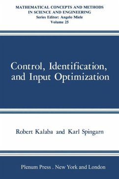 Control, Identification, and Input Optimization - Kalaba, Robert; Spingarn, Karl