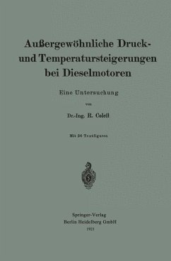 Außergewöhnliche Druck- und Temperatursteigerungen bei Dieselmotoren - Colell, Richard
