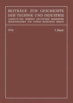 Beiträge zur Geschichte der Technik und Industrie - Matschoß, Conrad