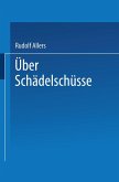 Über Schädelschüsse Über Schädelschüsse