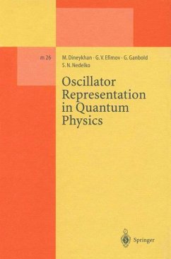 Oscillator Representation in Quantum Physics - Dineykhan, M.; Efimov, G. V.; Ganbold, G.; Nedelko, S. N.