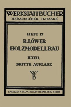 Der Holzmodellbau - Löwer, R.