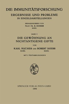 Die Gewöhnung an Nichtantigene Gifte - Bucher, Karl;Doerr, Robert