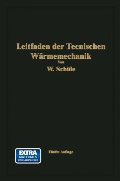 Leitfaden der Technischen Wärmemechanik - Schüle, Wilhelm