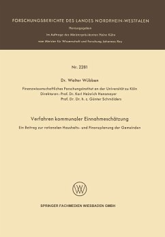 Verfahren kommunaler Einnahmeschätzung ¿ Ein Beitrag zur rationalen Haushalts- und Finanzplanung der Gemeinden ¿ - Wübben, Walter