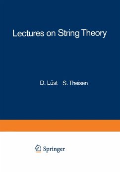 Lectures on String Theory - Lüst, Dieter; Theisen, Stefan