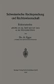 Schweizerische Rechtsprechung und Rechtswissenschaft Schweizerische Rechtsprechung und Rechtswissenschaft